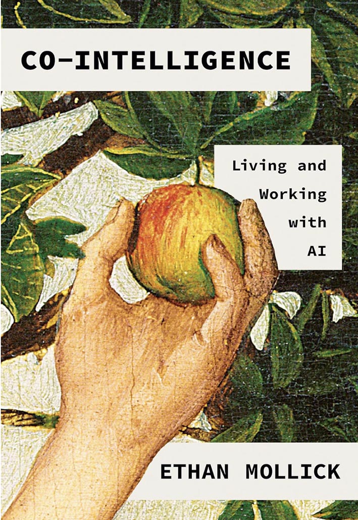 Want to Better Understand AI and How You Can Use It? Here’s a Book for You