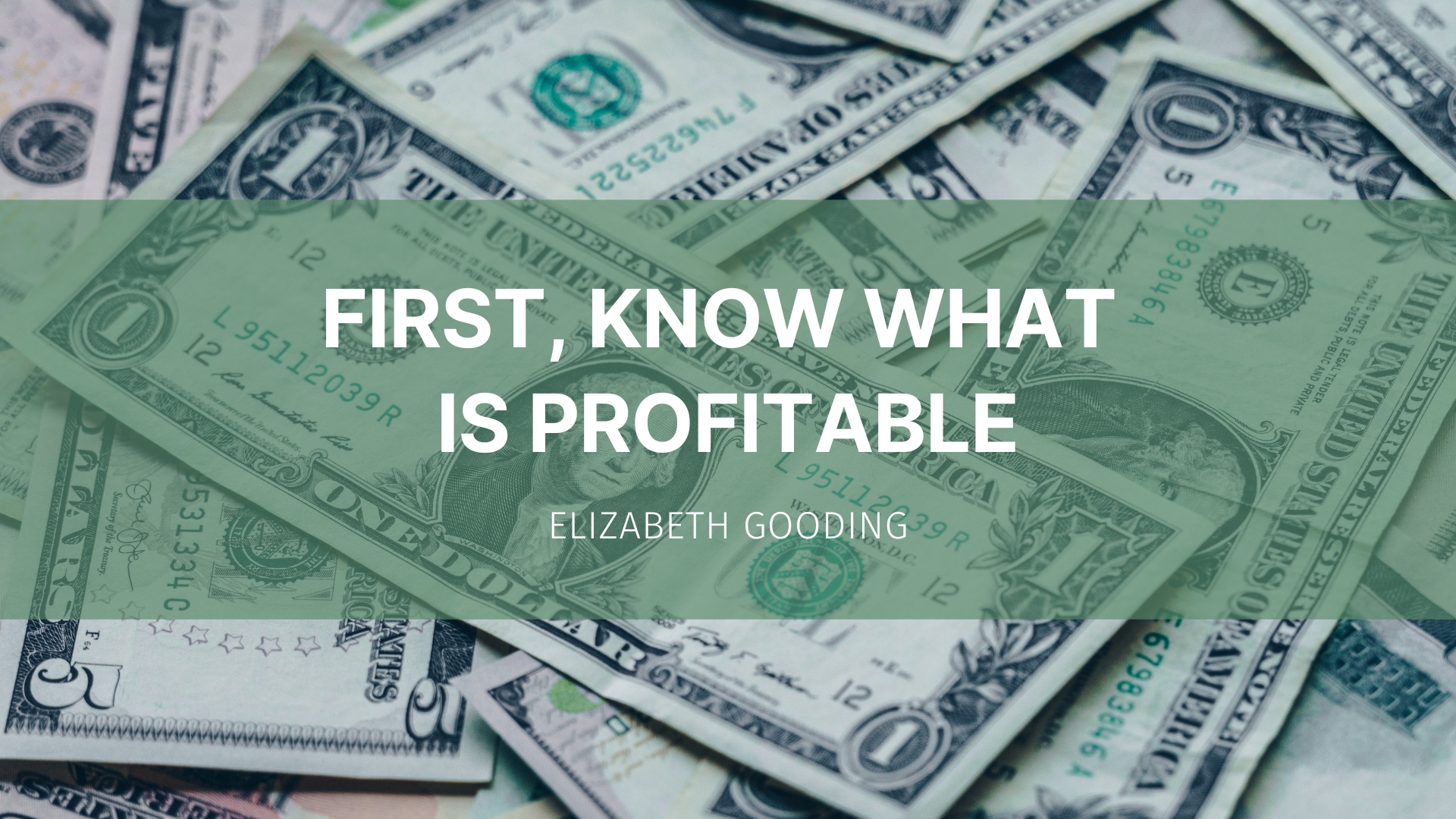 Most Profitable Task. First First, know what is profitable - WhatTheyThink