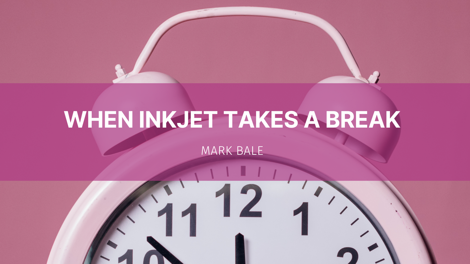 When inkjet takes a break