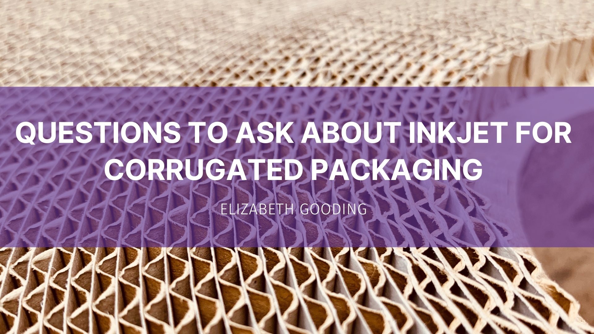 Questions to ask about inkjet for corrugated packaging