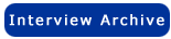 Interview Archive