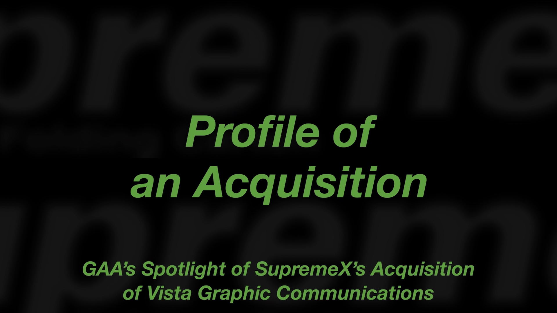 The Target Report Interview: SupremeX Acquisition of Vista Graphic Communications
