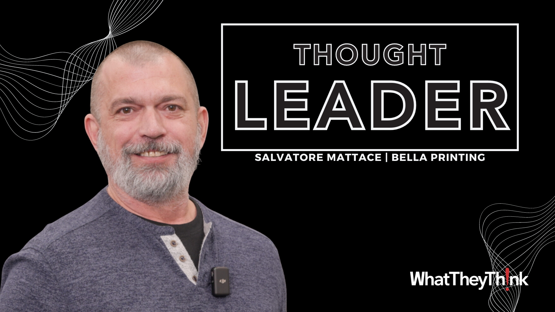 Video preview: Bella Printing’s Salvatore Mattace on Becoming a Print Business