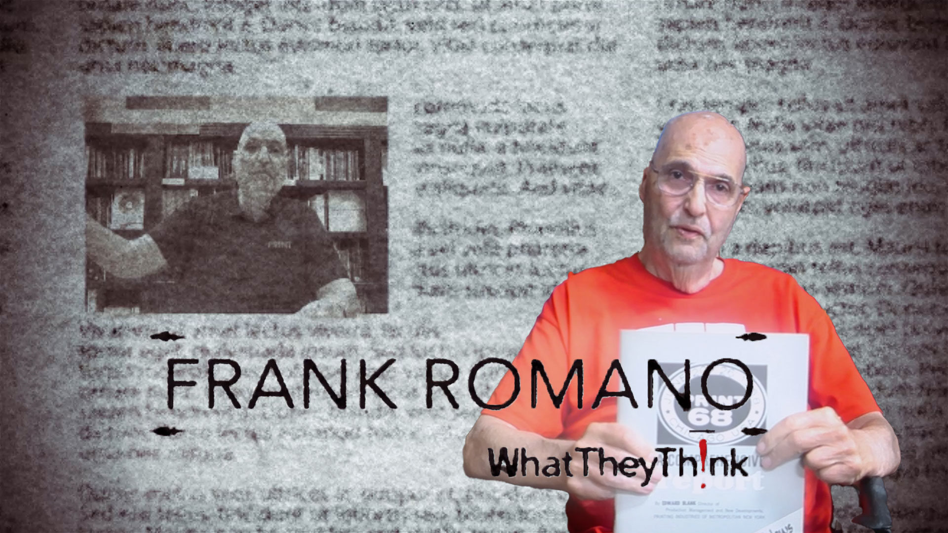 Frank Hails the WhatTheyThink Team