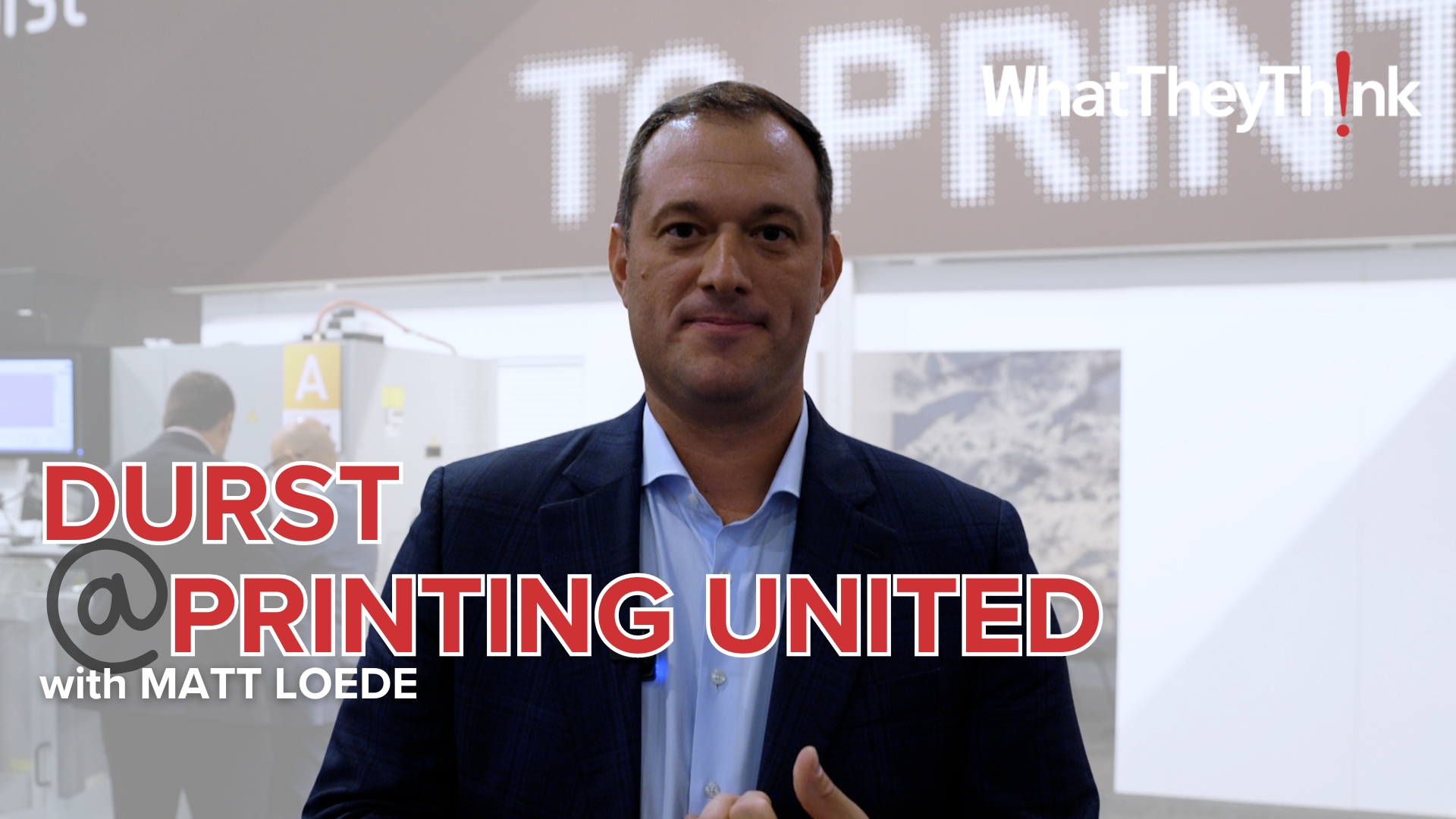 Video preview: Booth Tour: Durst at PRINTING United