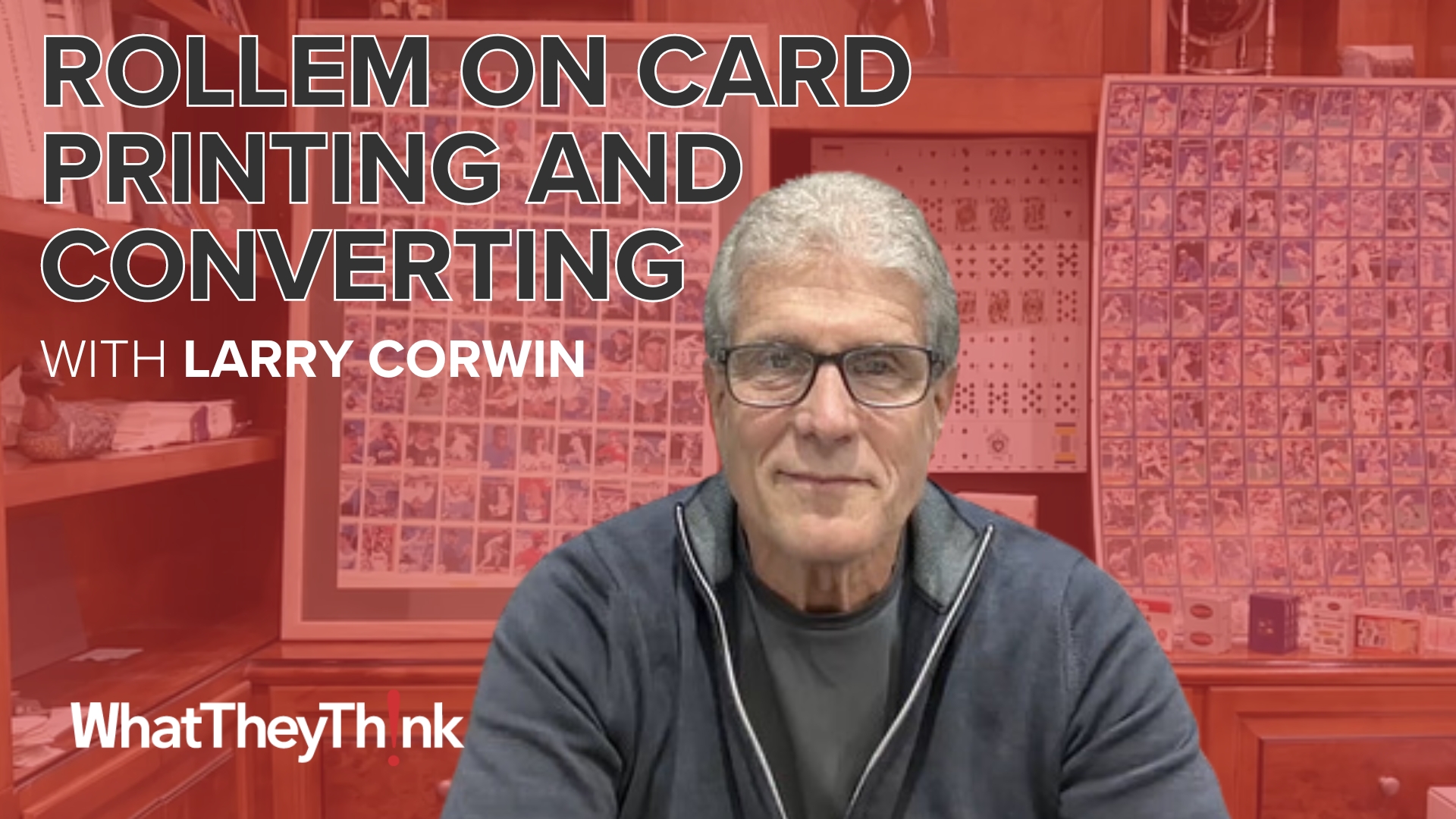 Video preview: Rollem's Larry Corwin on Card Printing and Converting