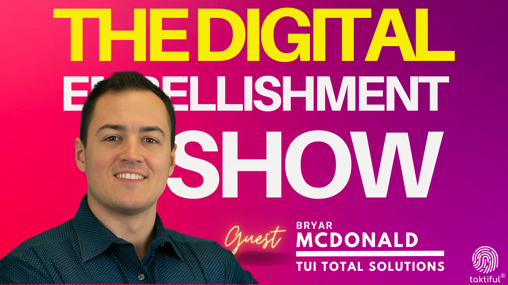 Video preview: Demystifying Digital Embellishments with Bryar McDonald, TUI Total Solutions