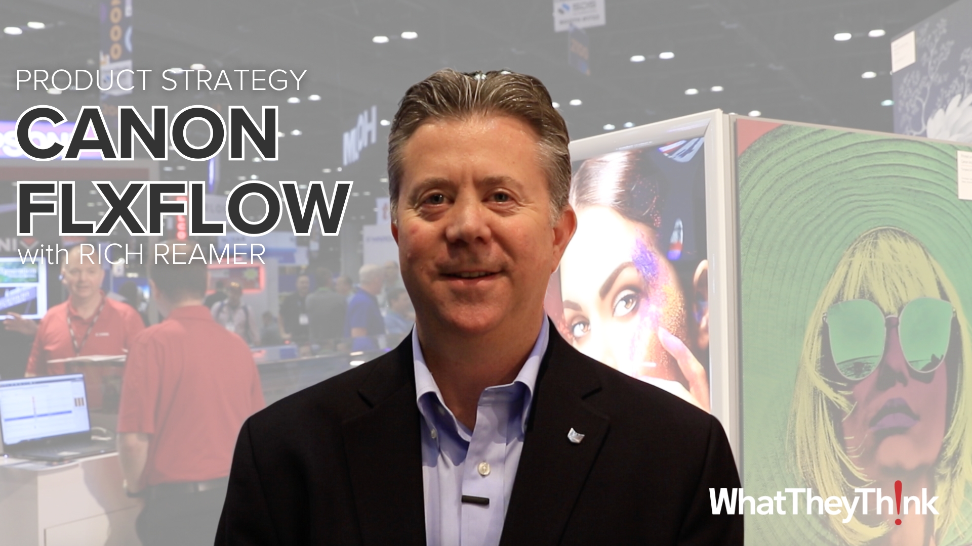 Video preview: Canon's Rich Reamer on Wide-Format Printing
