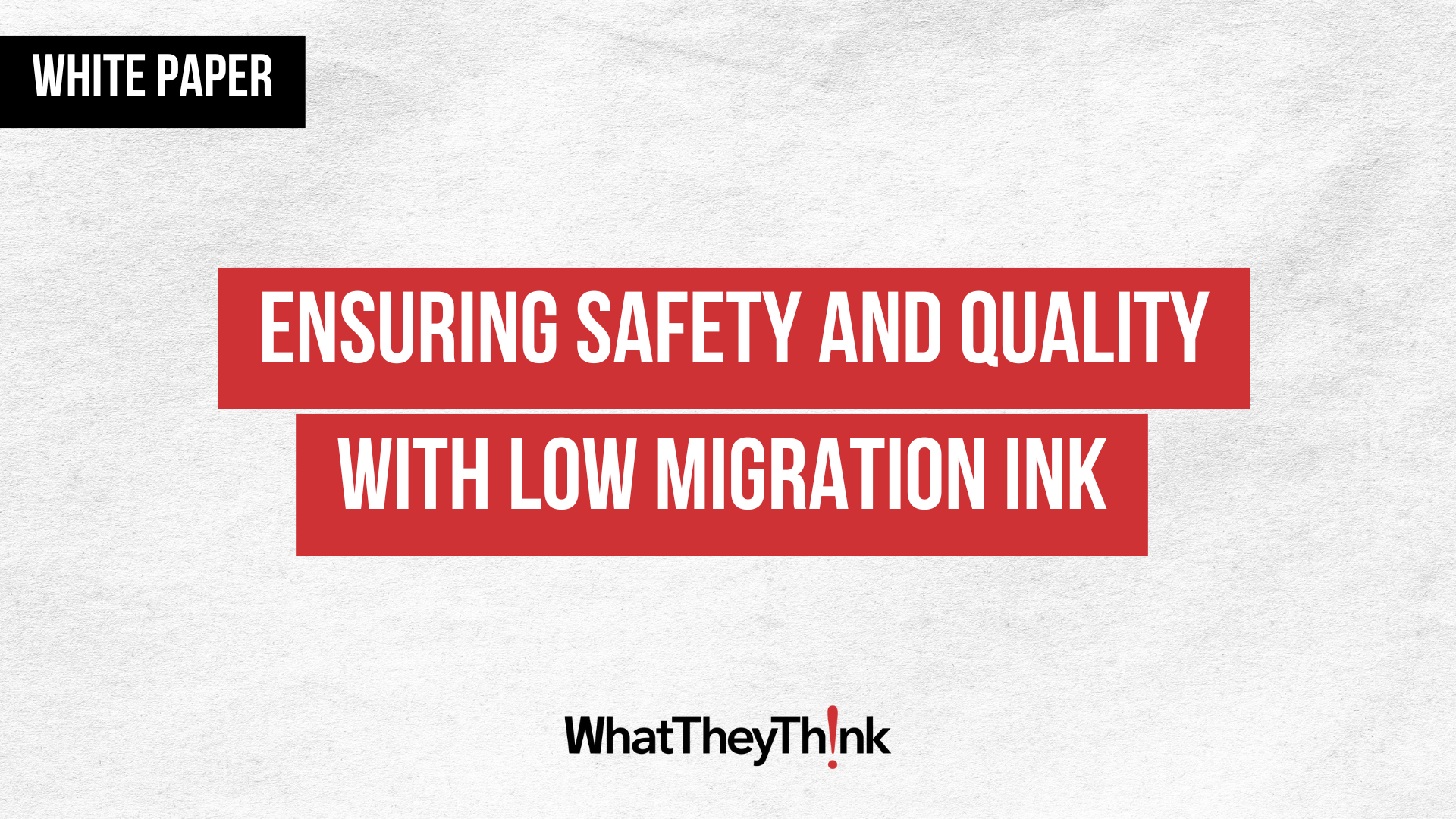 Ensuring Safety and Quality with Low Migration Ink