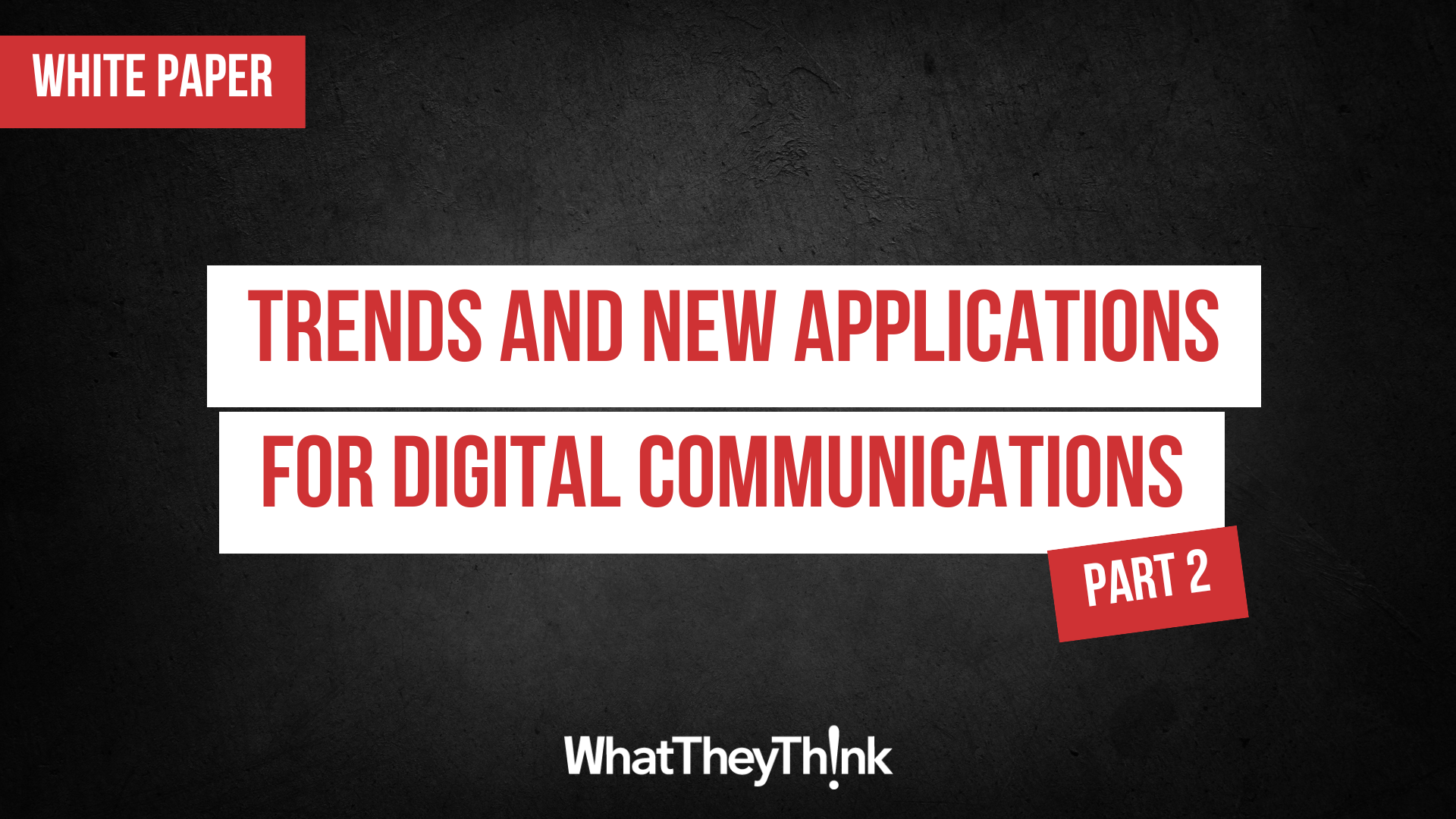 Trends and New Applications for Digital Communications Part 2